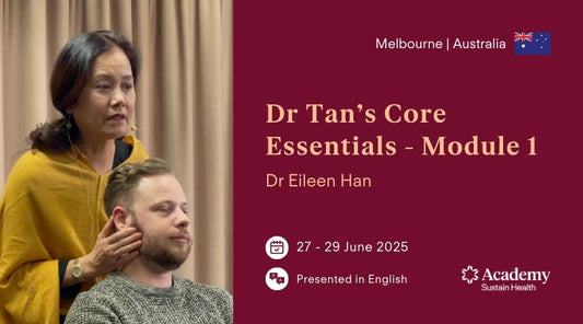 Dr Tan's Core Essentials - Module 1 | Melbourne 2026