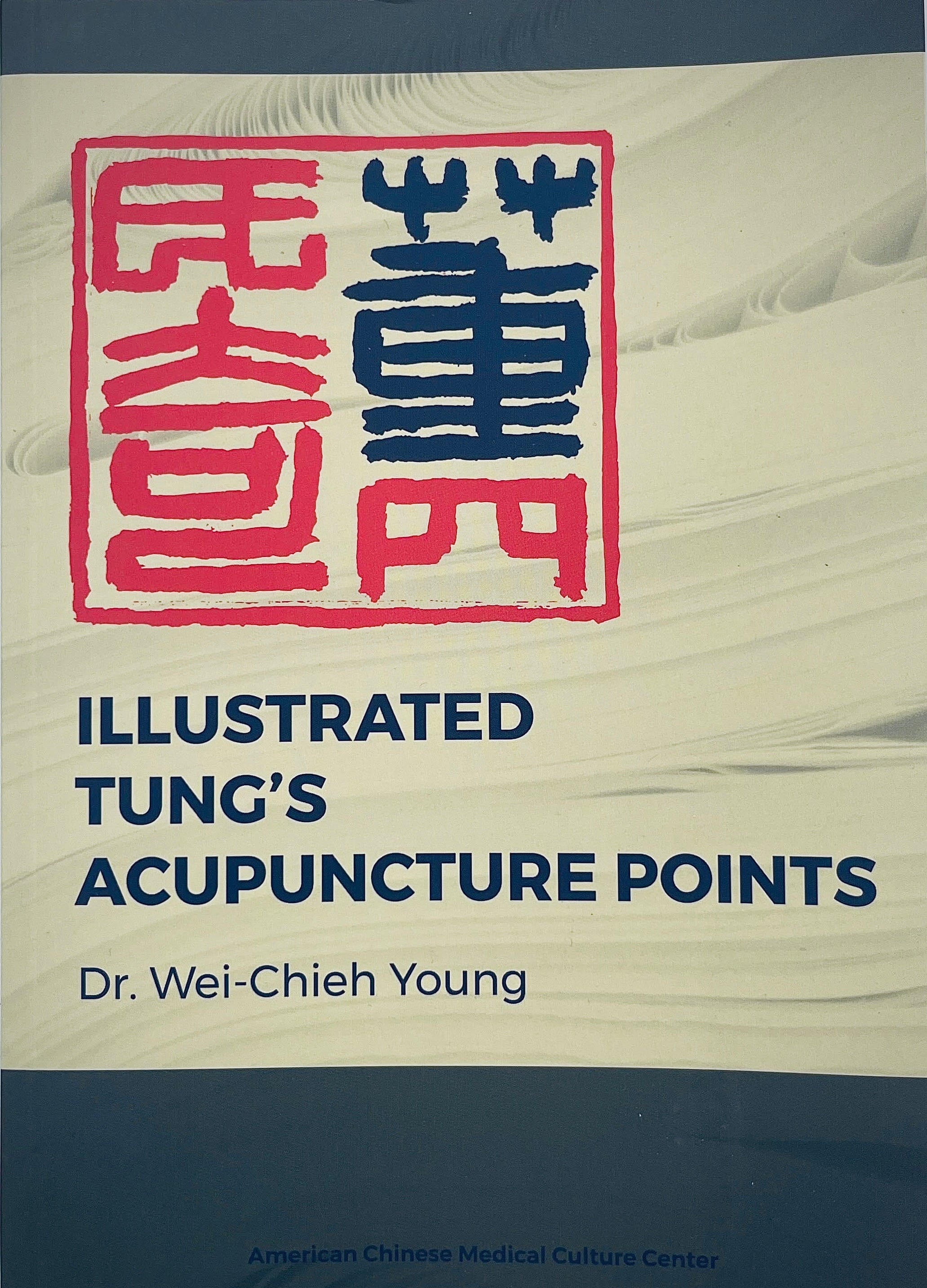 Illustrated Tung's Acupuncture Points