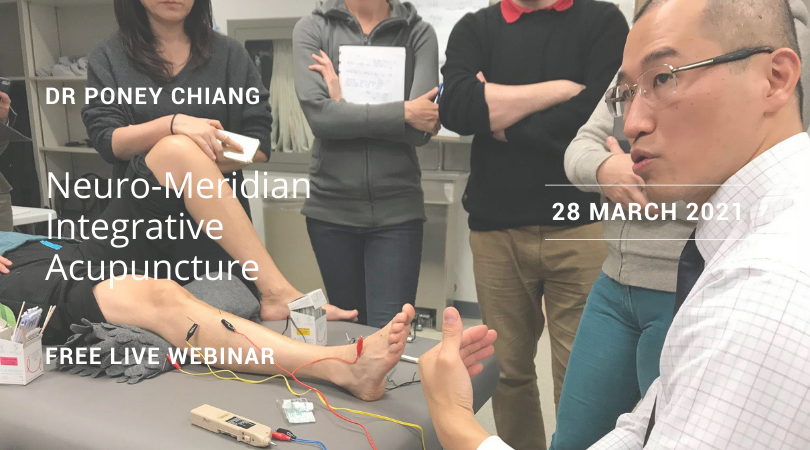 Neuro-Meridian Integrative Acupuncture with Dr Poney Chiang