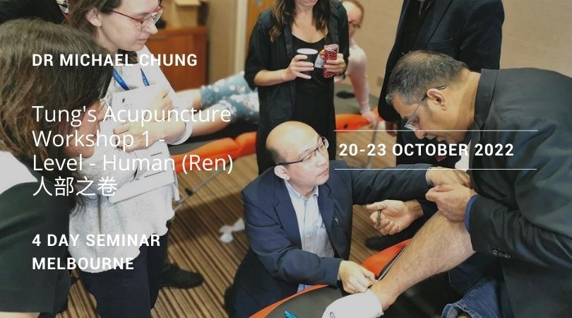 Tung's Acupuncture Workshop 1 - Level Human | Balance Due 2020 Option